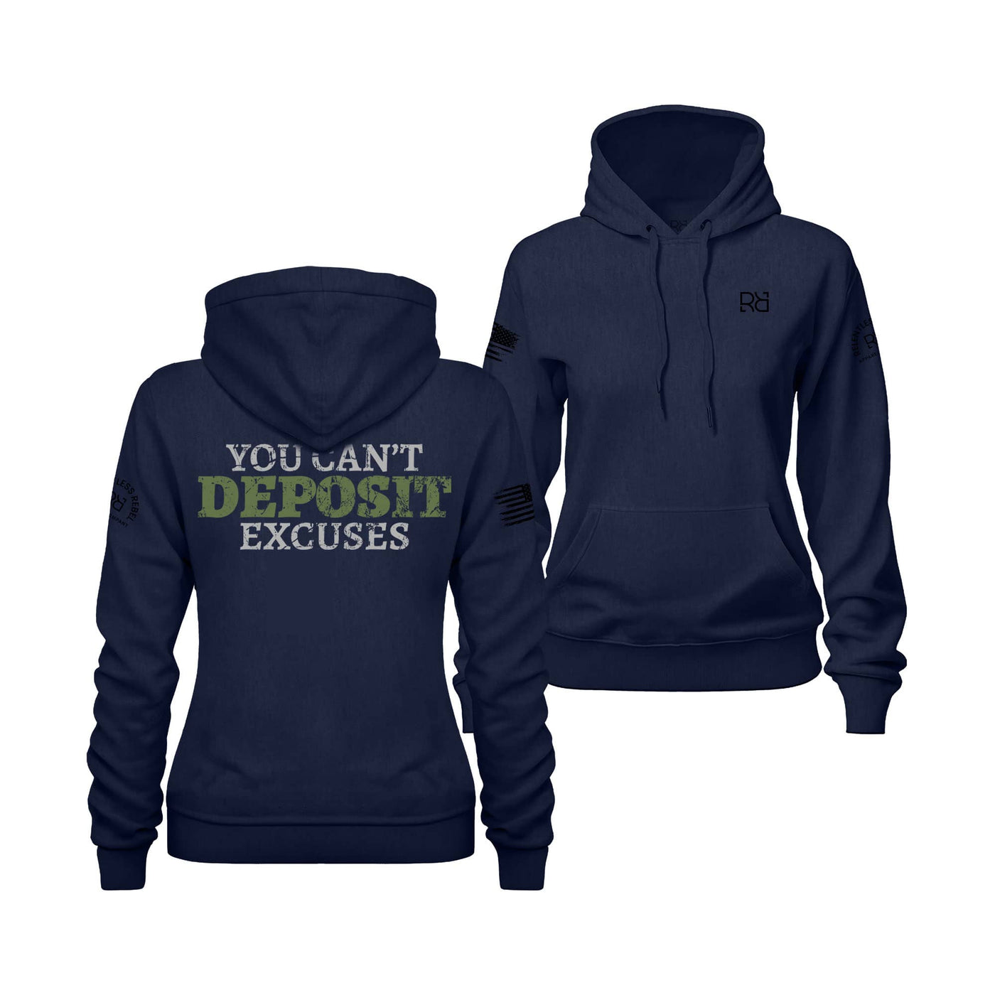 You Can't Deposit Excuses | 2 | Women's Hoodie