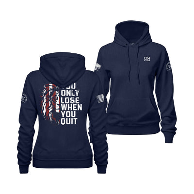 Navy Blue Women's You Only Lose When You Quit Back Design Hoodie