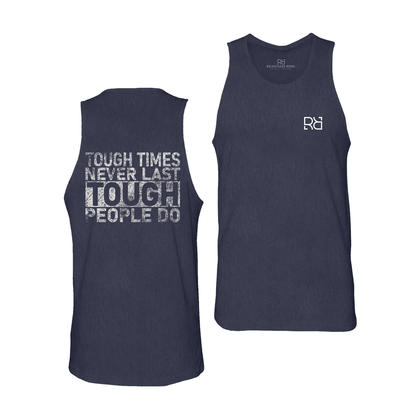 Navy Tough Times Never Last Men's Tank Top