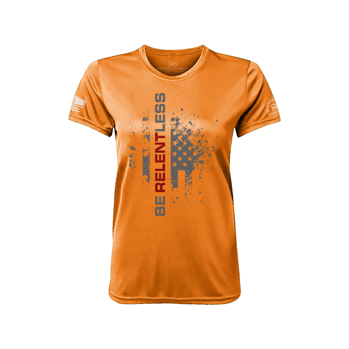 Be Relentless Front Neon Orange Women's Dry Fit Tee