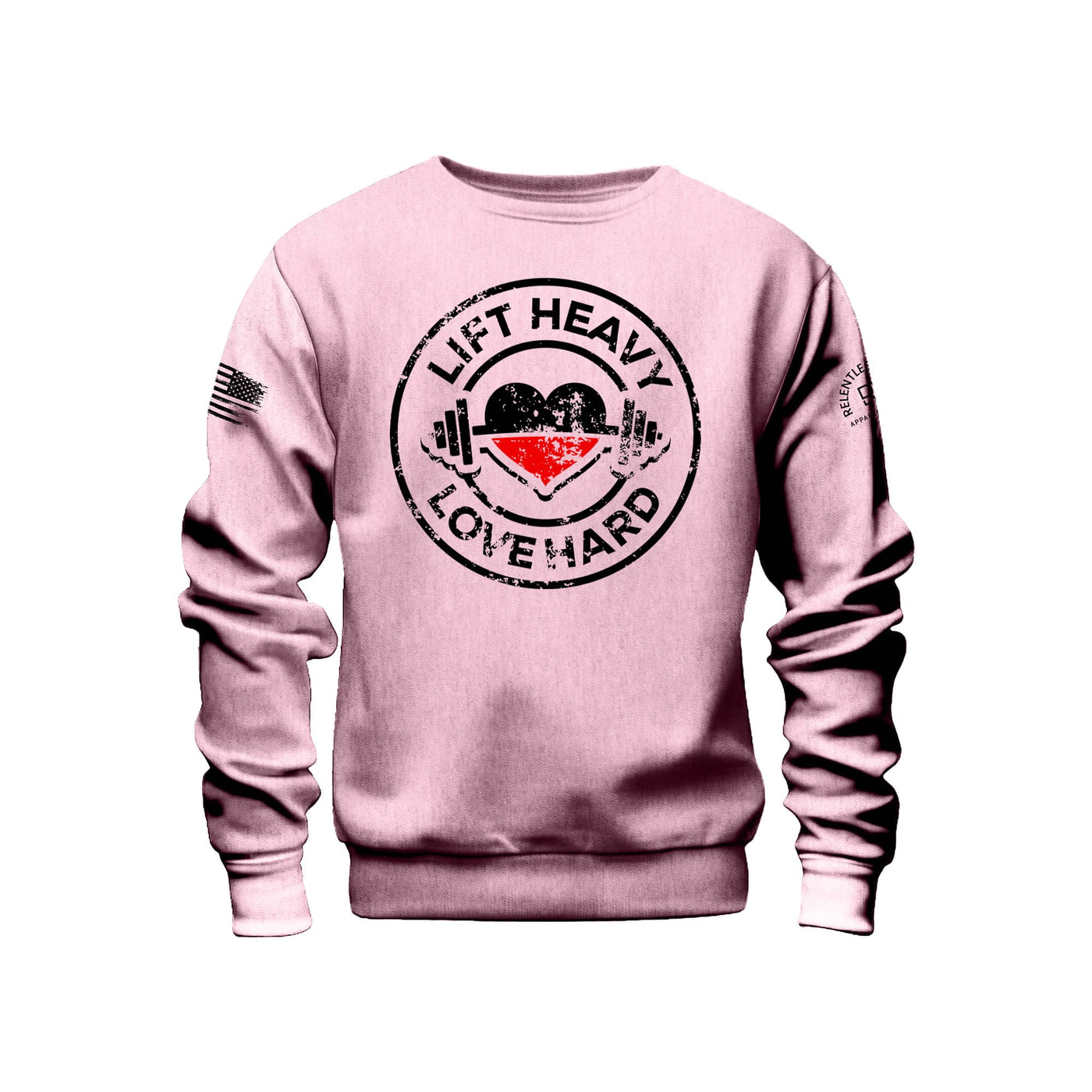 Pink Lady Lift Heavy Love Hard Front Design Sweatshirt