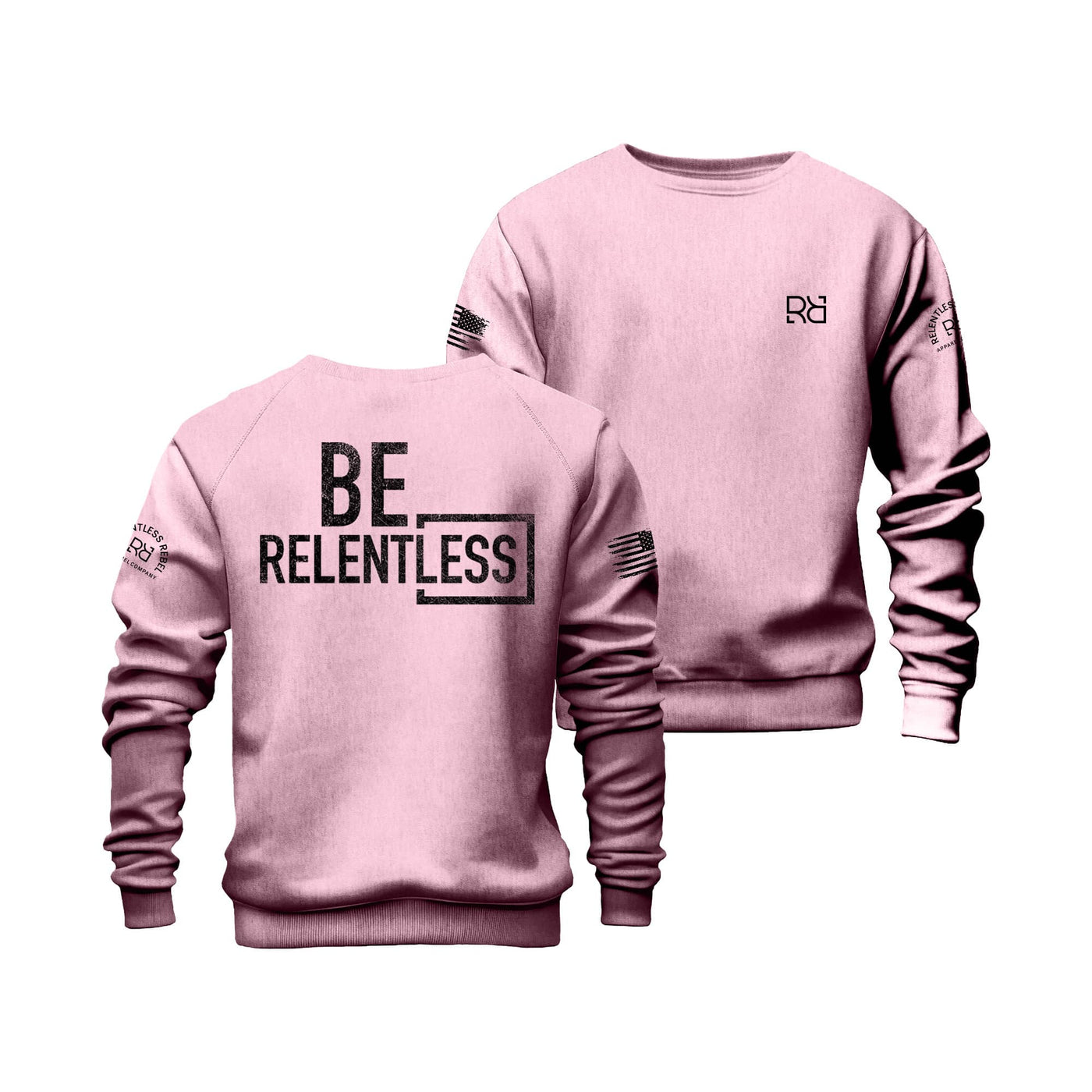 Pink Lady Men's Be Relentless Back Design Sweatshirt