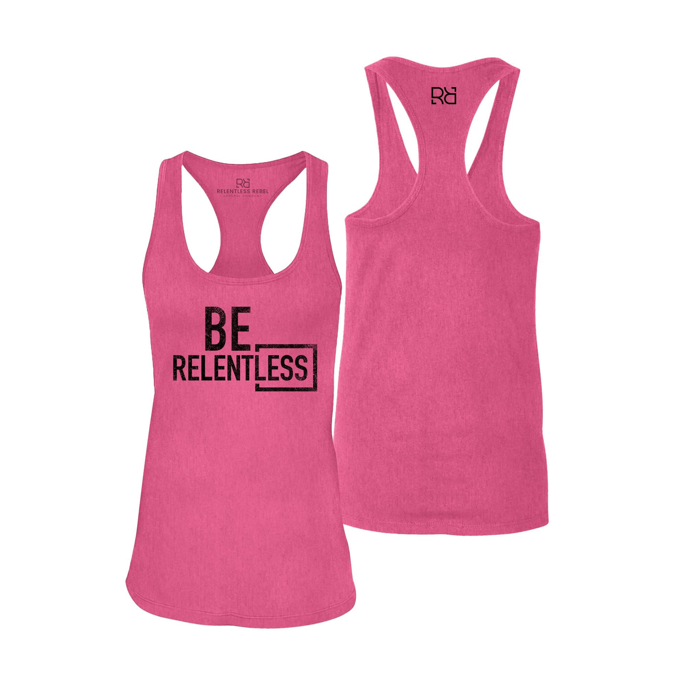 Be Relentless | W | Women's Racerback Tank Top