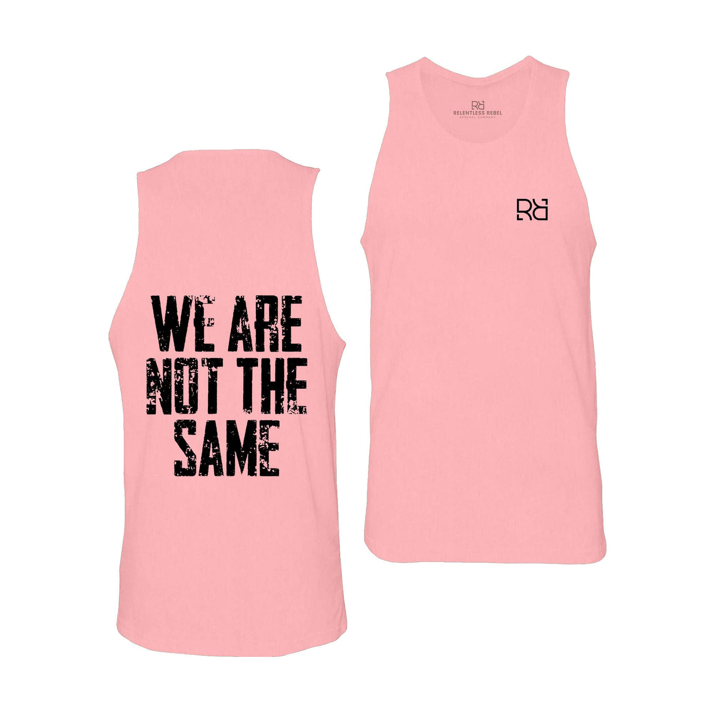 Pink We Are Not The Same Men's Tank Top