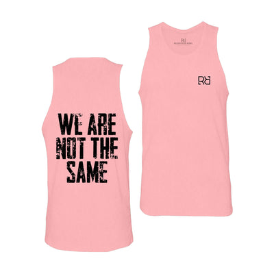 Pink We Are Not The Same Men's Tank Top