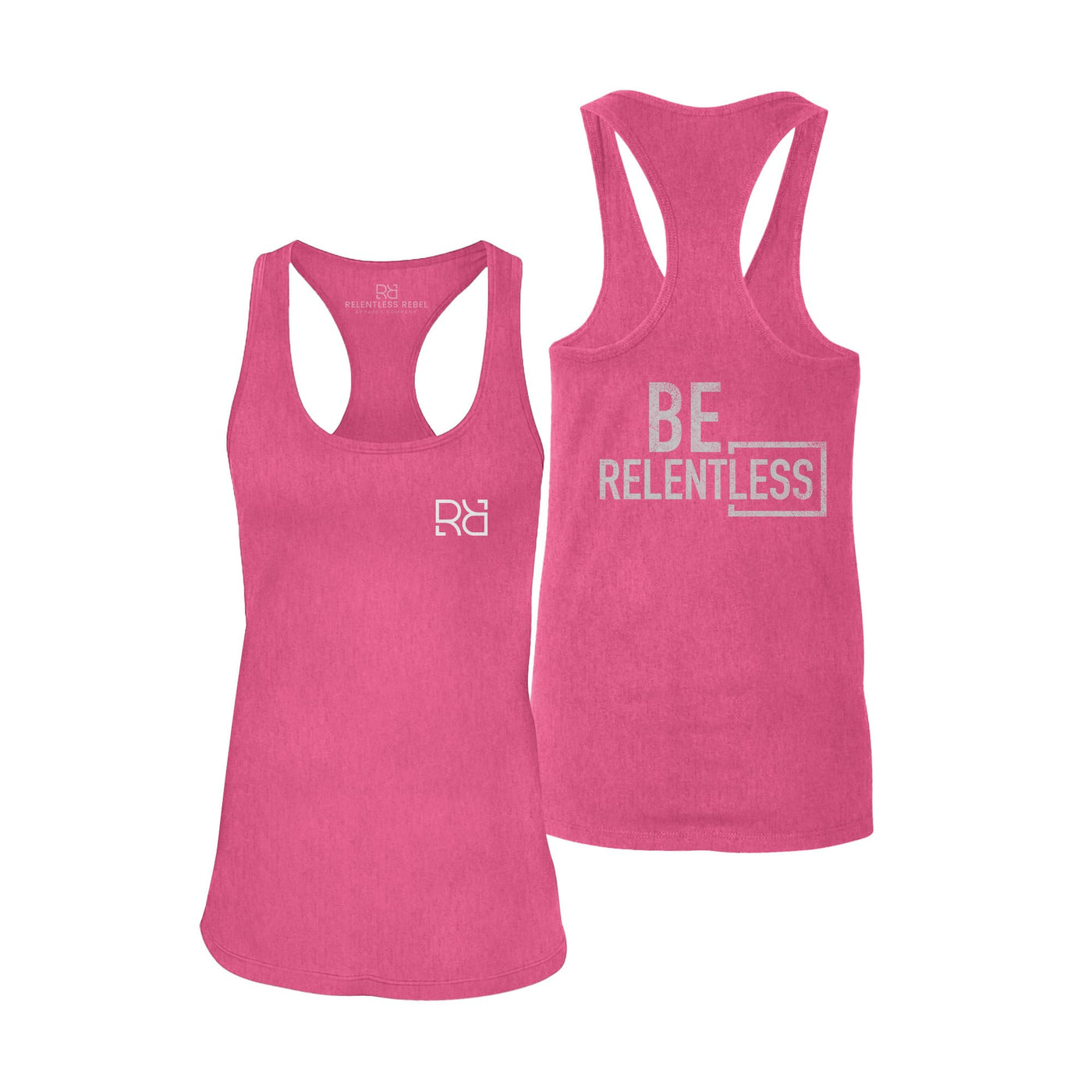 Be Relentless | W | Back | Women's Racerback Tank Top