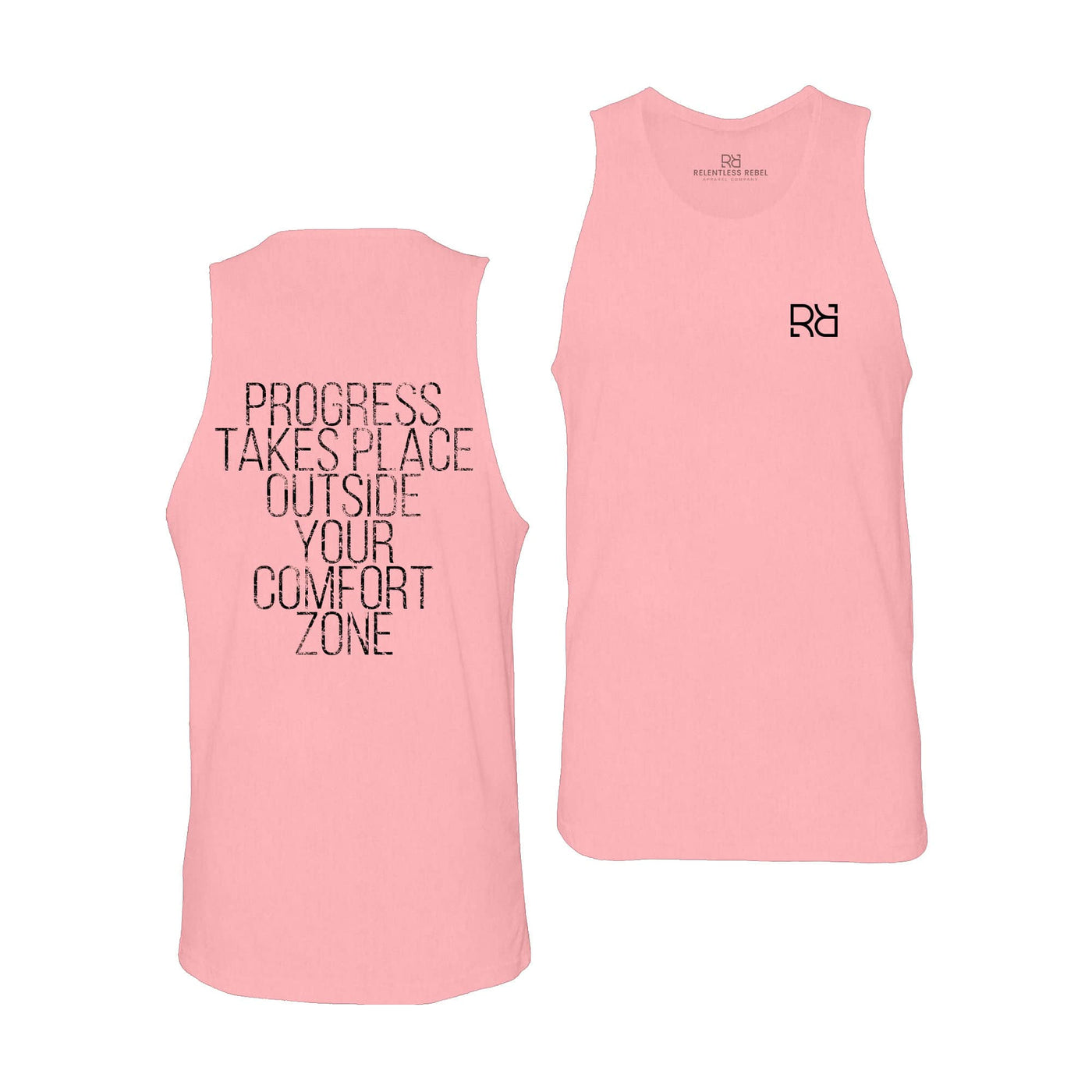 Pink Progress Takes Place Outside Your Comfort Zone Men's Tank Top