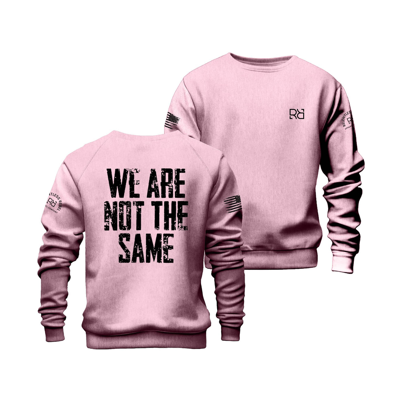 We Are Not The Same | Crew Neck Sweatshirt