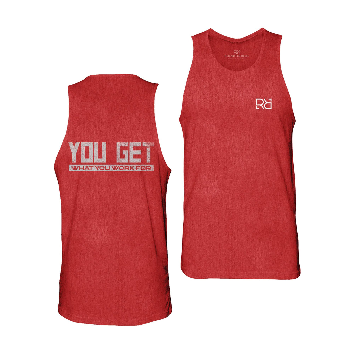 Red You Get What You Work For Men's Tank Top