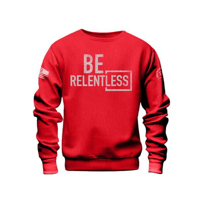 Rebel Red Men's Be Relentless Front Design Sweatshirt