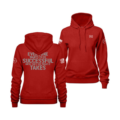 Rebel Red Women's Everyone Wants to Be Successful Back Design Hoodie