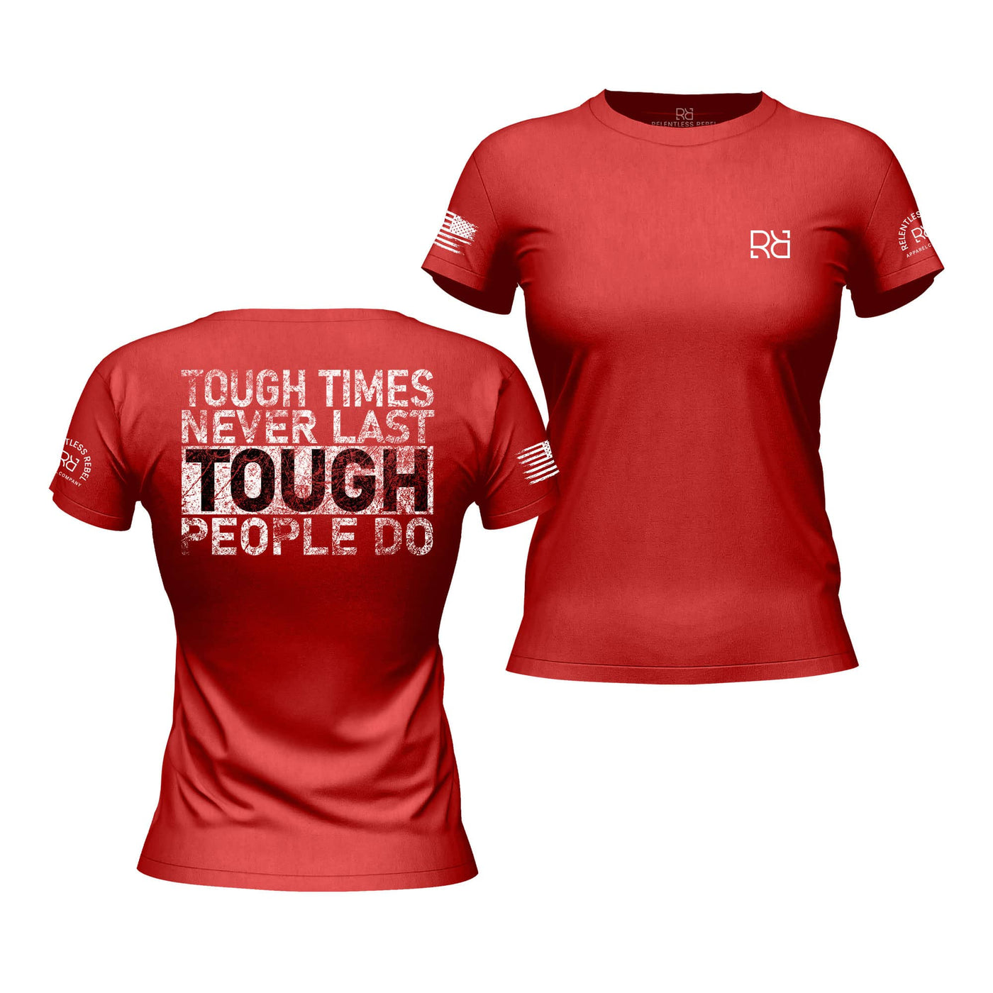 Tough Times Never Last - Tough People Do | Premium Women's Tee