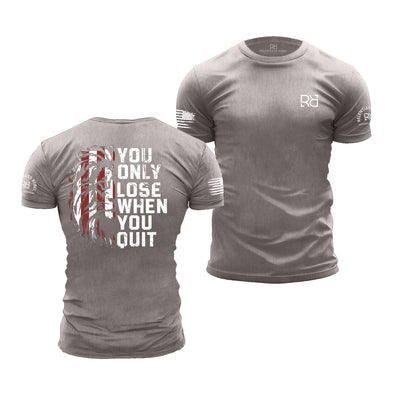 Heather Stone Men's You Only Lose When You Quit Back Design Tee