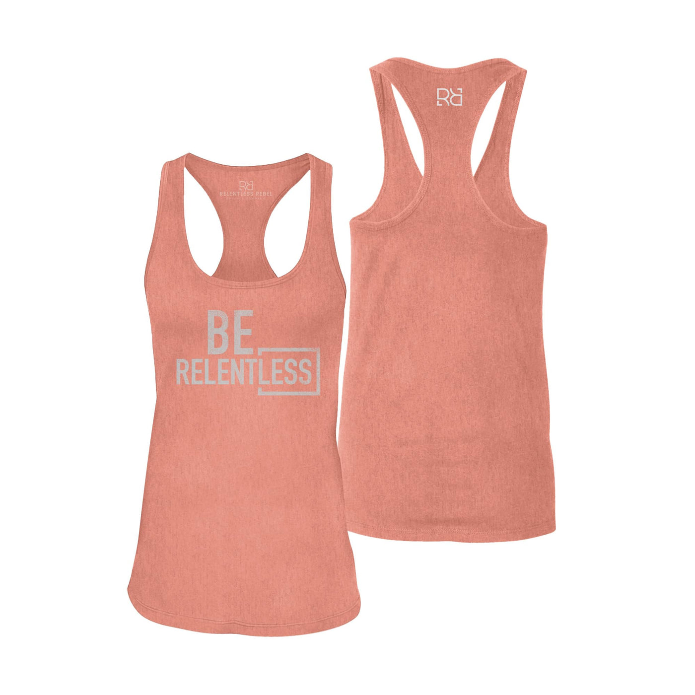 Be Relentless | W | Women's Racerback Tank Top