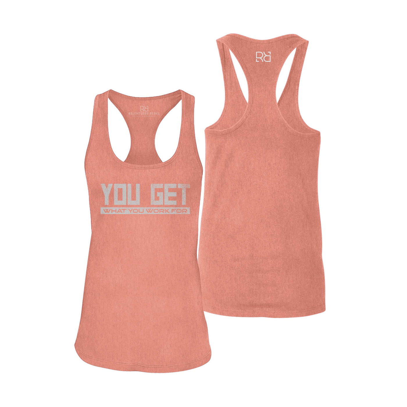 You Get What You Work For | Women's Racerback Tank Top