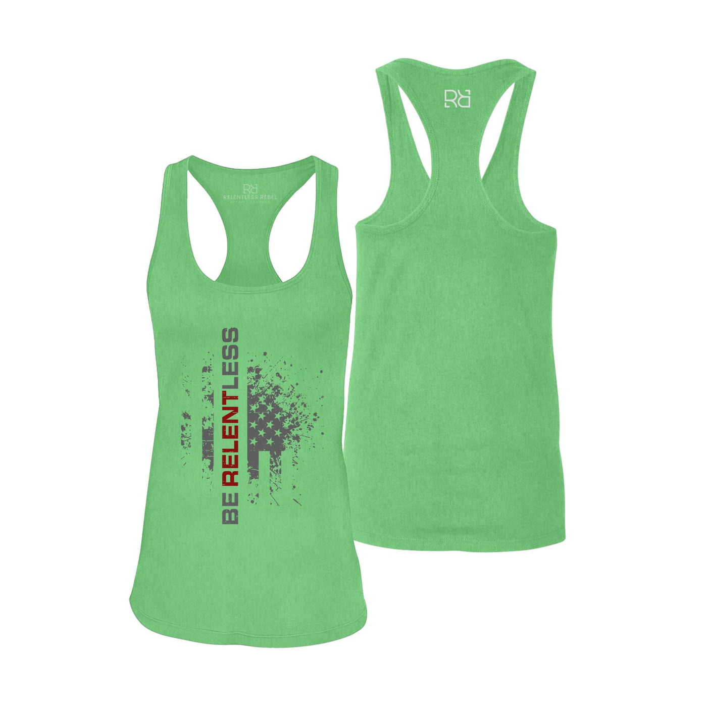 Be Relentless | R | Women's Racerback Tank Top