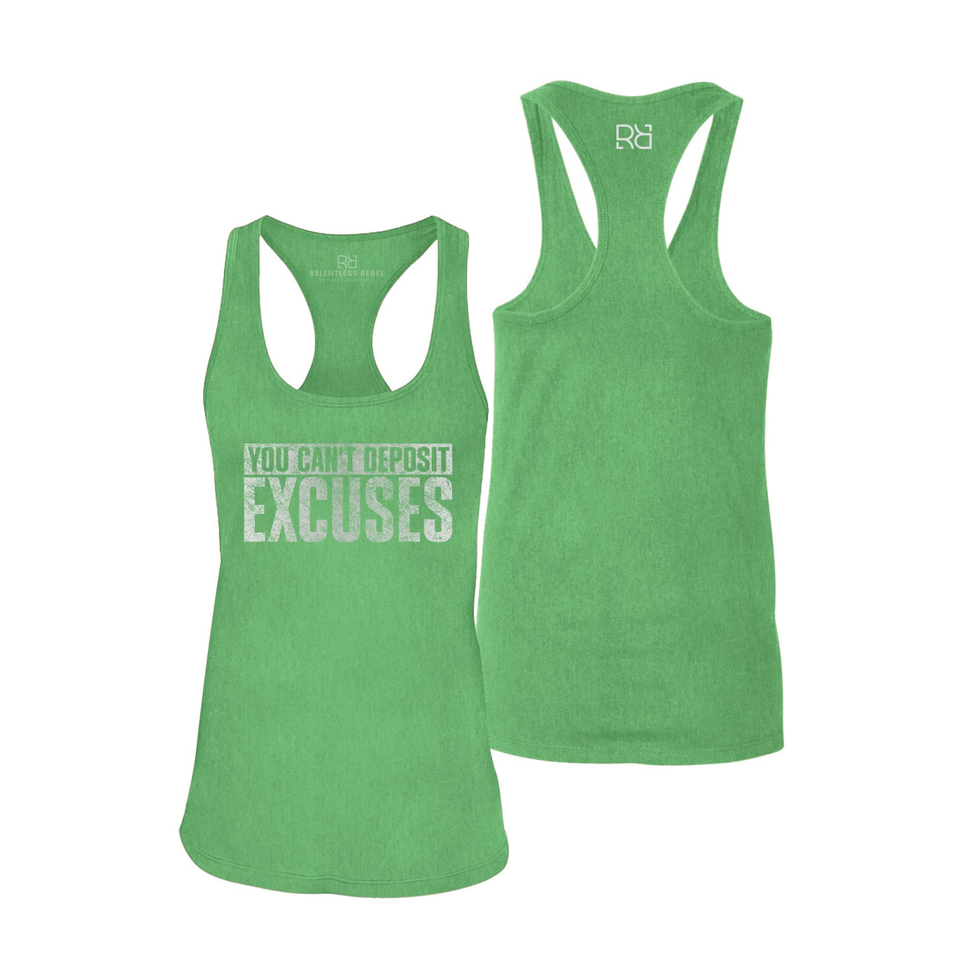 You Can't Deposit Excuses | 2 | Women's Racerback Tank Top