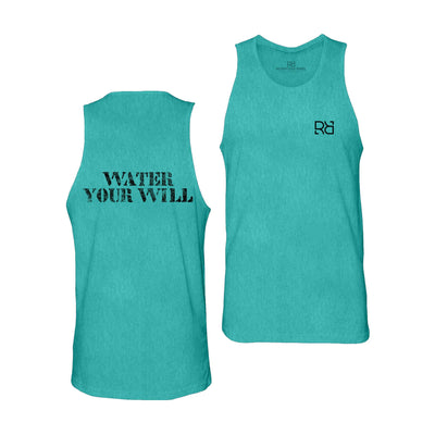 Teal Water Your Will Men's Tank Top