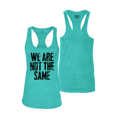 We Are Not the Same | Women's Racerback Tank Top