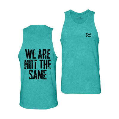 Teal We Are Not The Same Men's Tank Top