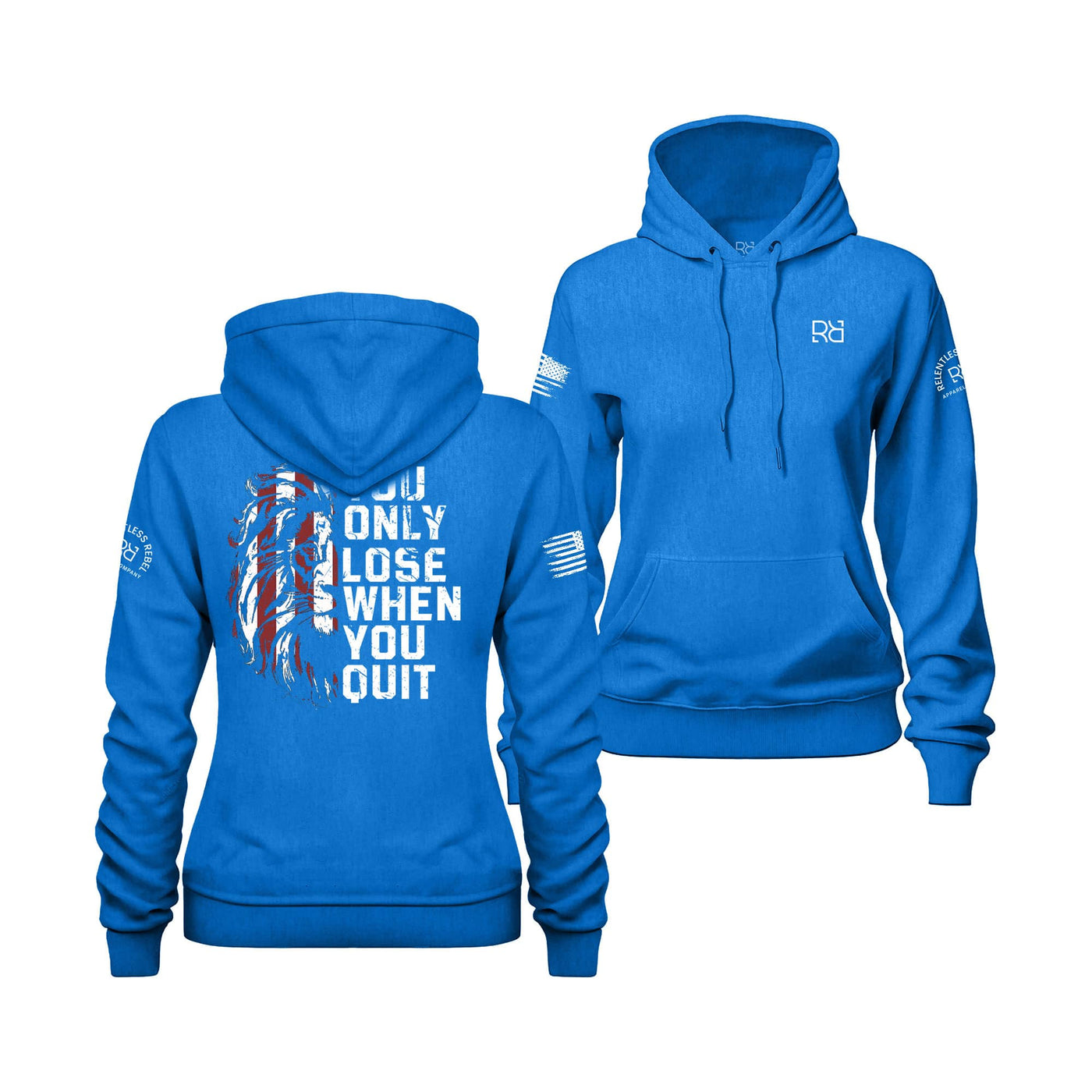 True Royal Women's You Only Lose When You Quit Back Design Hoodie