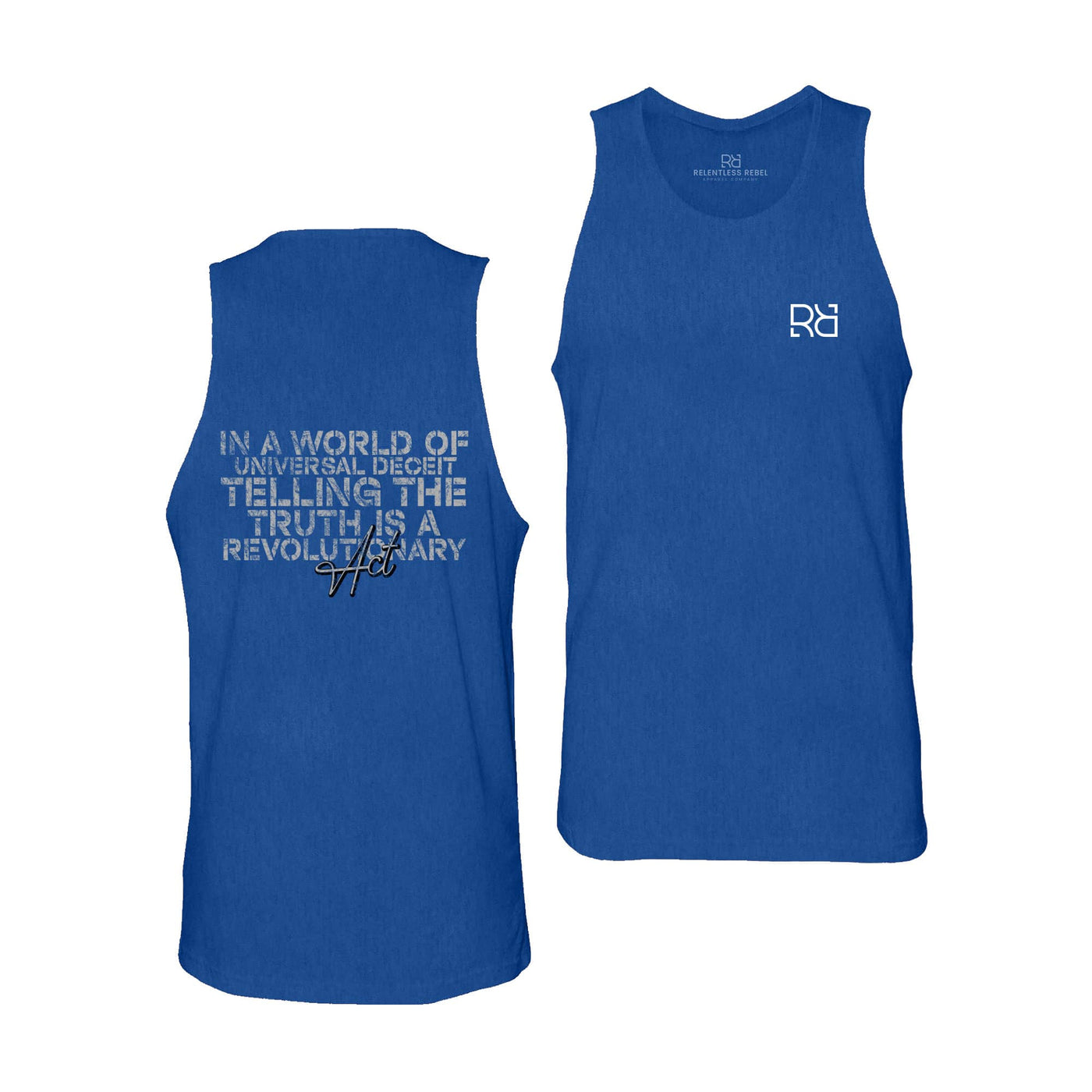 True Royal In A World of Universal Deceit Men's Tank Top