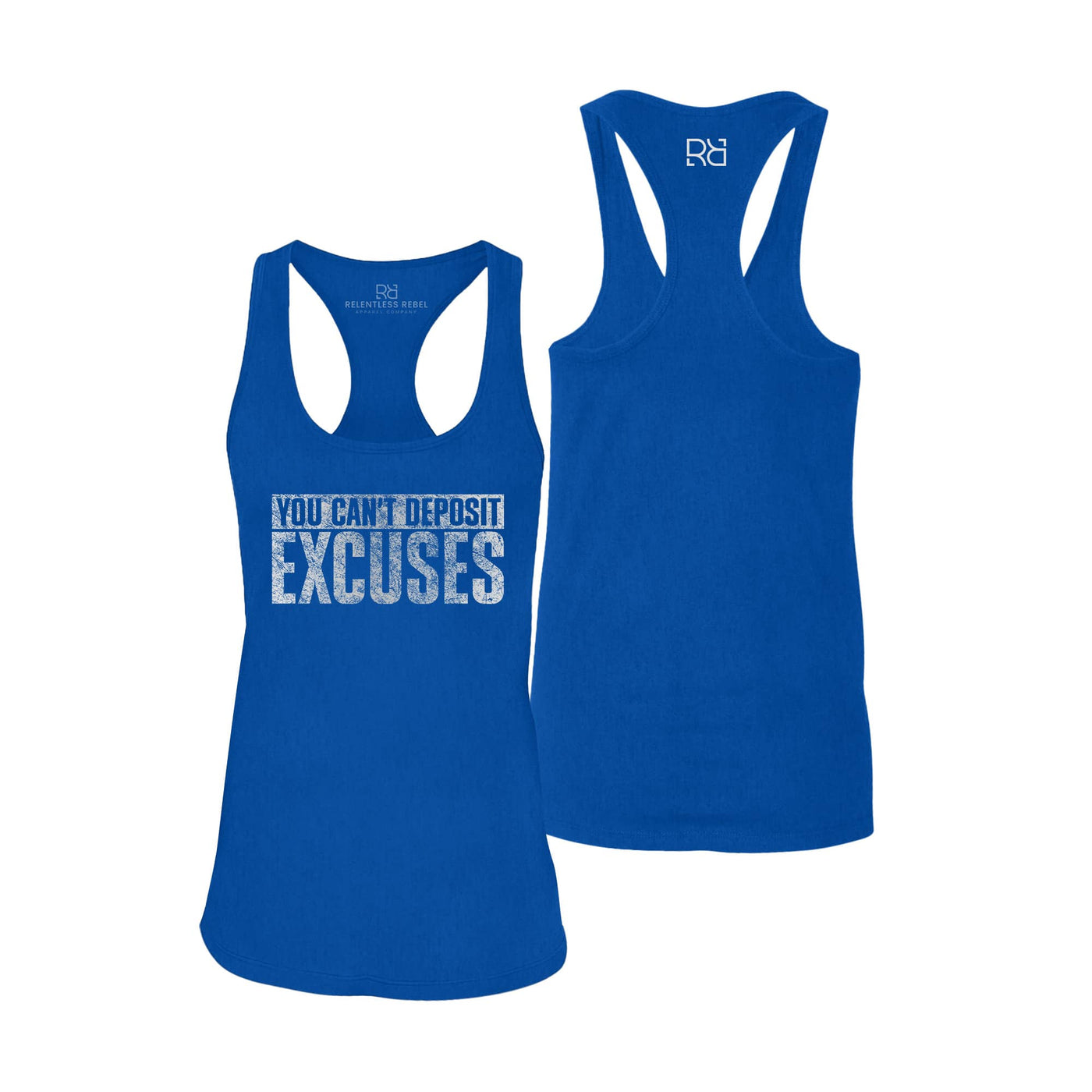 You Can't Deposit Excuses | 2 | Women's Racerback Tank Top