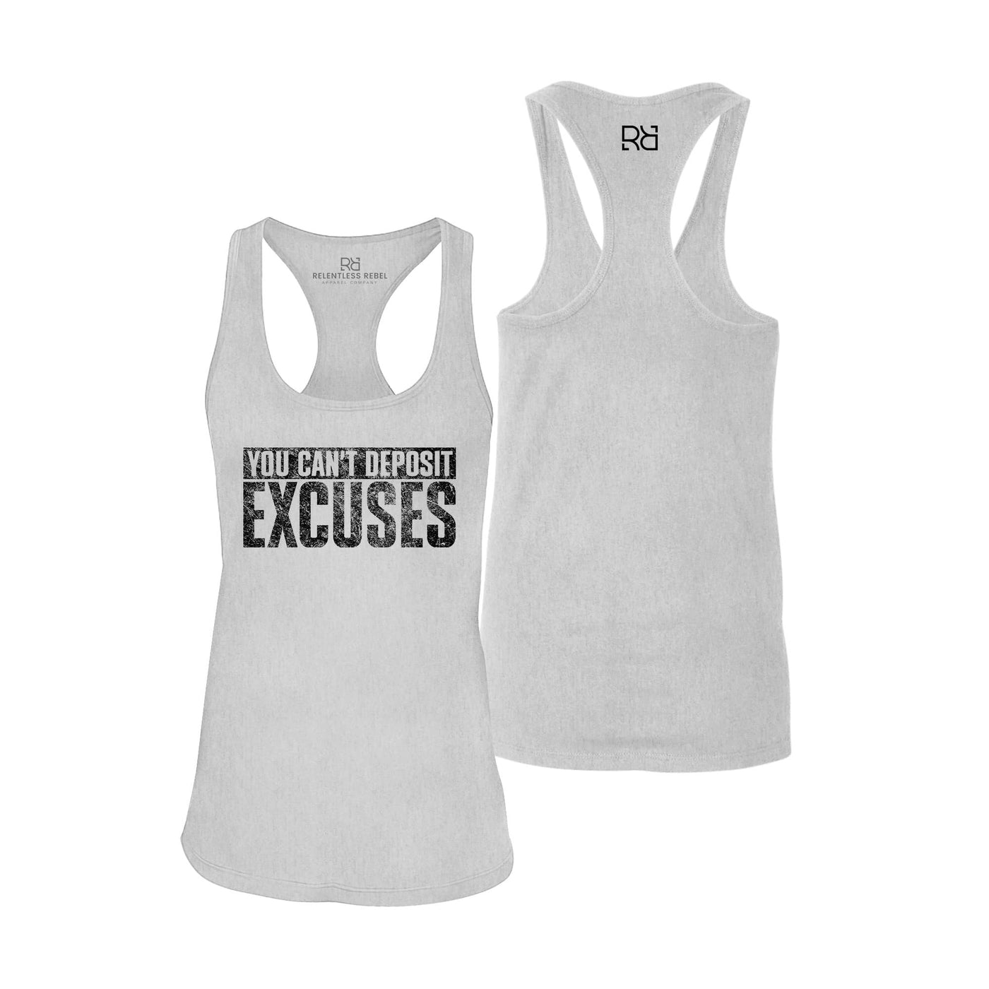 You Can't Deposit Excuses | 2 | Women's Racerback Tank Top