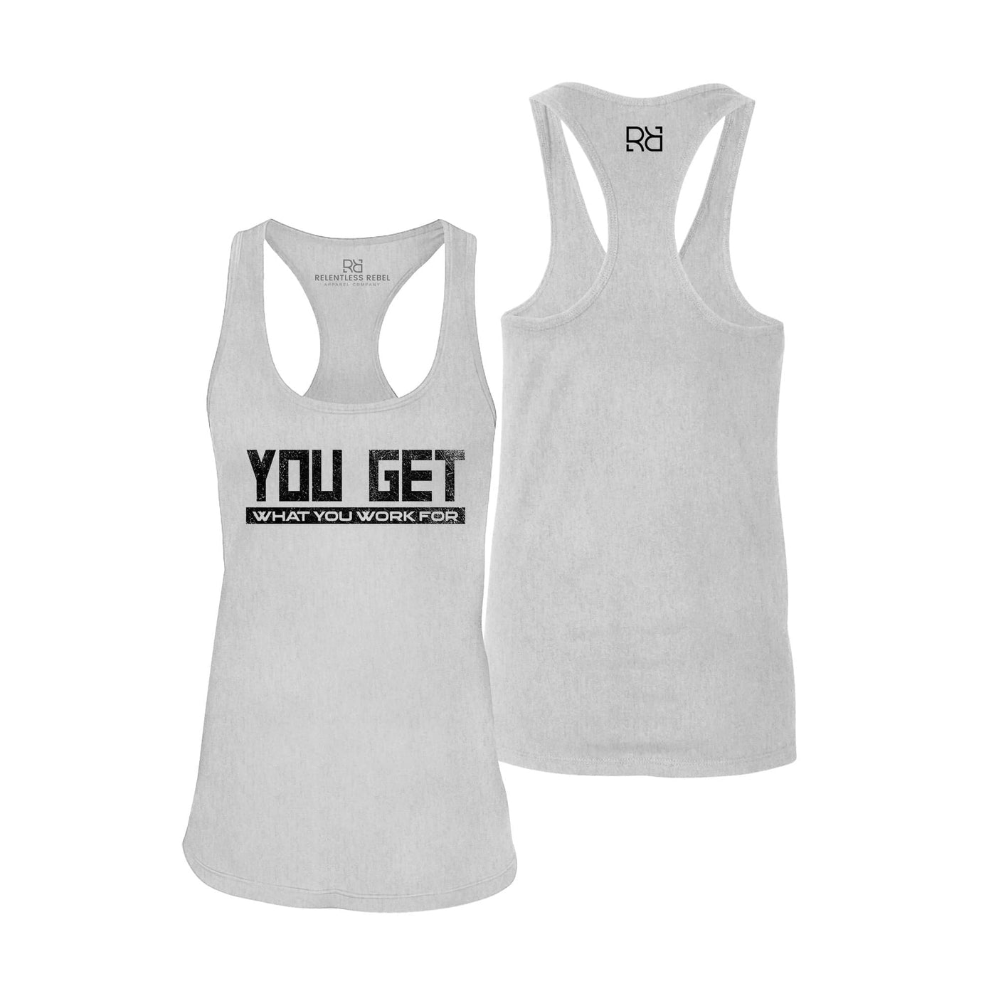 You Get What You Work For | Women's Racerback Tank Top