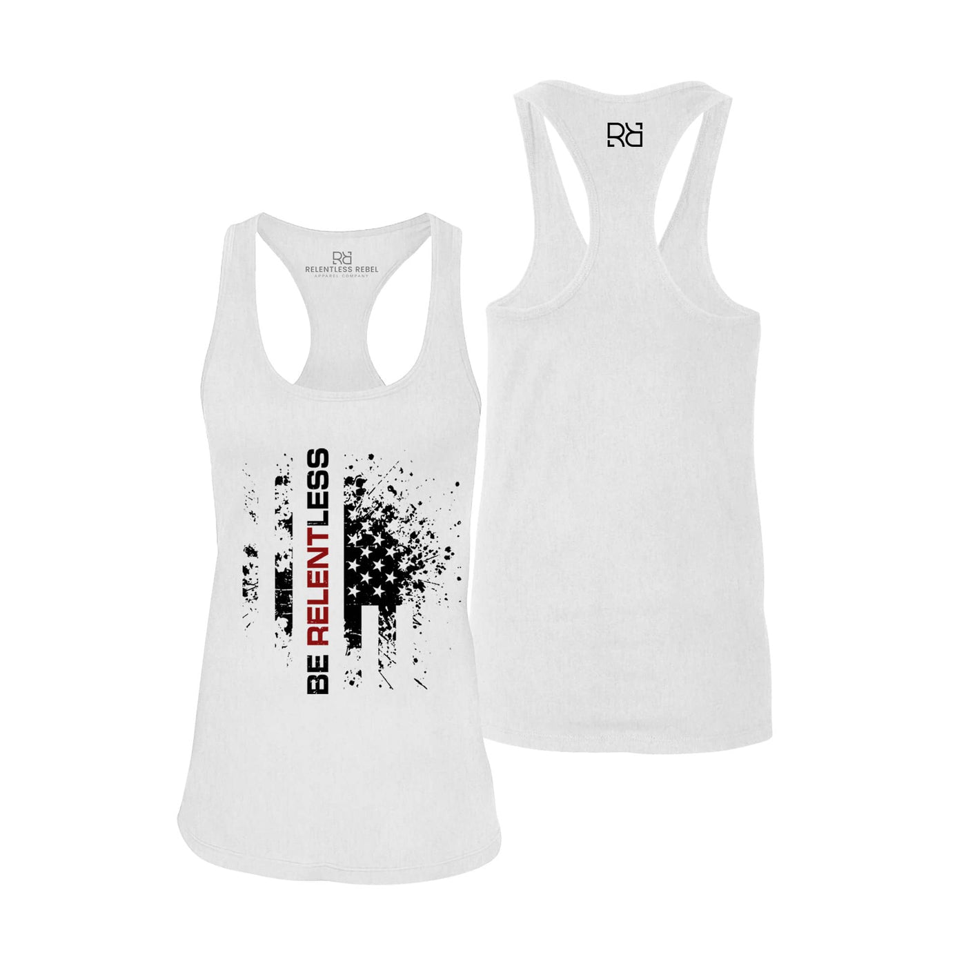 Relentless R Be Relentless | R | Front | Women's Racerback Tank Top – Relentless ...