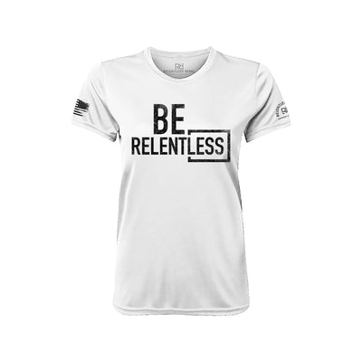 Be Relentless Relentless White Front Women's Dry Fit Tee