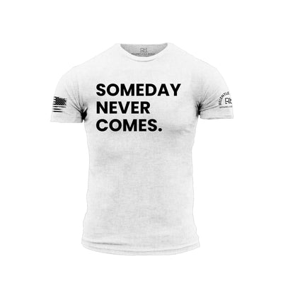 Someday Never Comes | Front | Premium Men's Tee