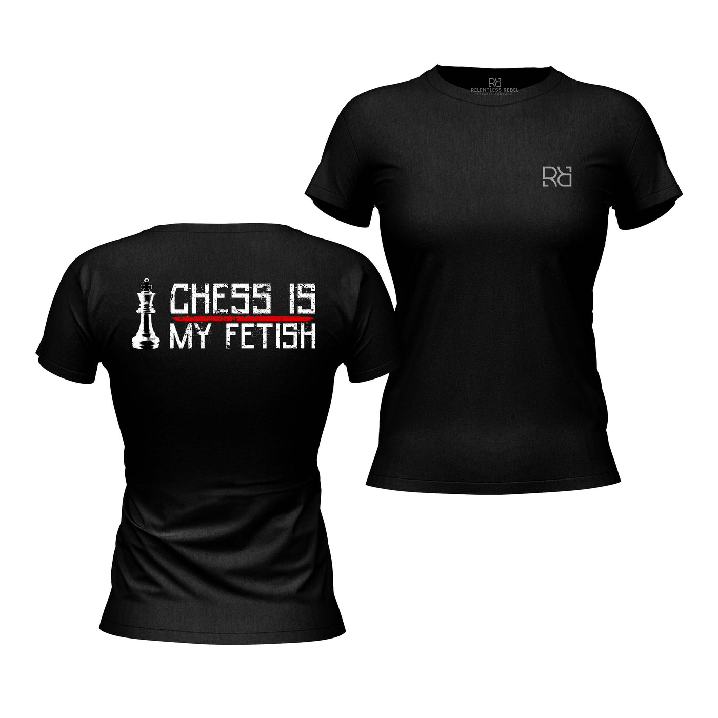 Solid Black Women's Chess is My Fetish Back Design Tee
