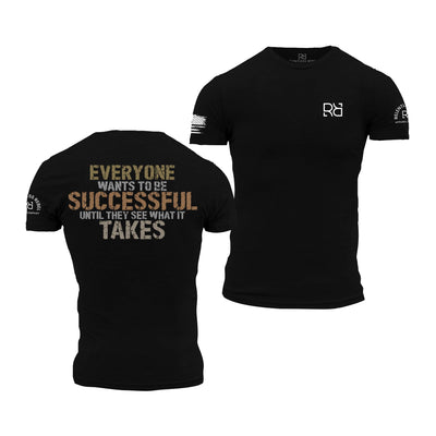 Solid Black Men's Everyone Wants to Be Successful Back Design Tee