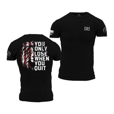 Solid Black Men's You Only Lose When You Quit Back Design Tee