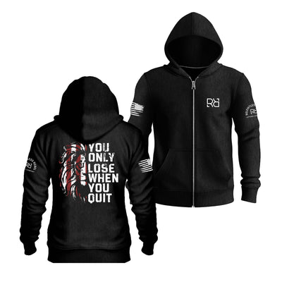 Solid Black You Only Lose When You Quit Back Design Zip Up Hoodie