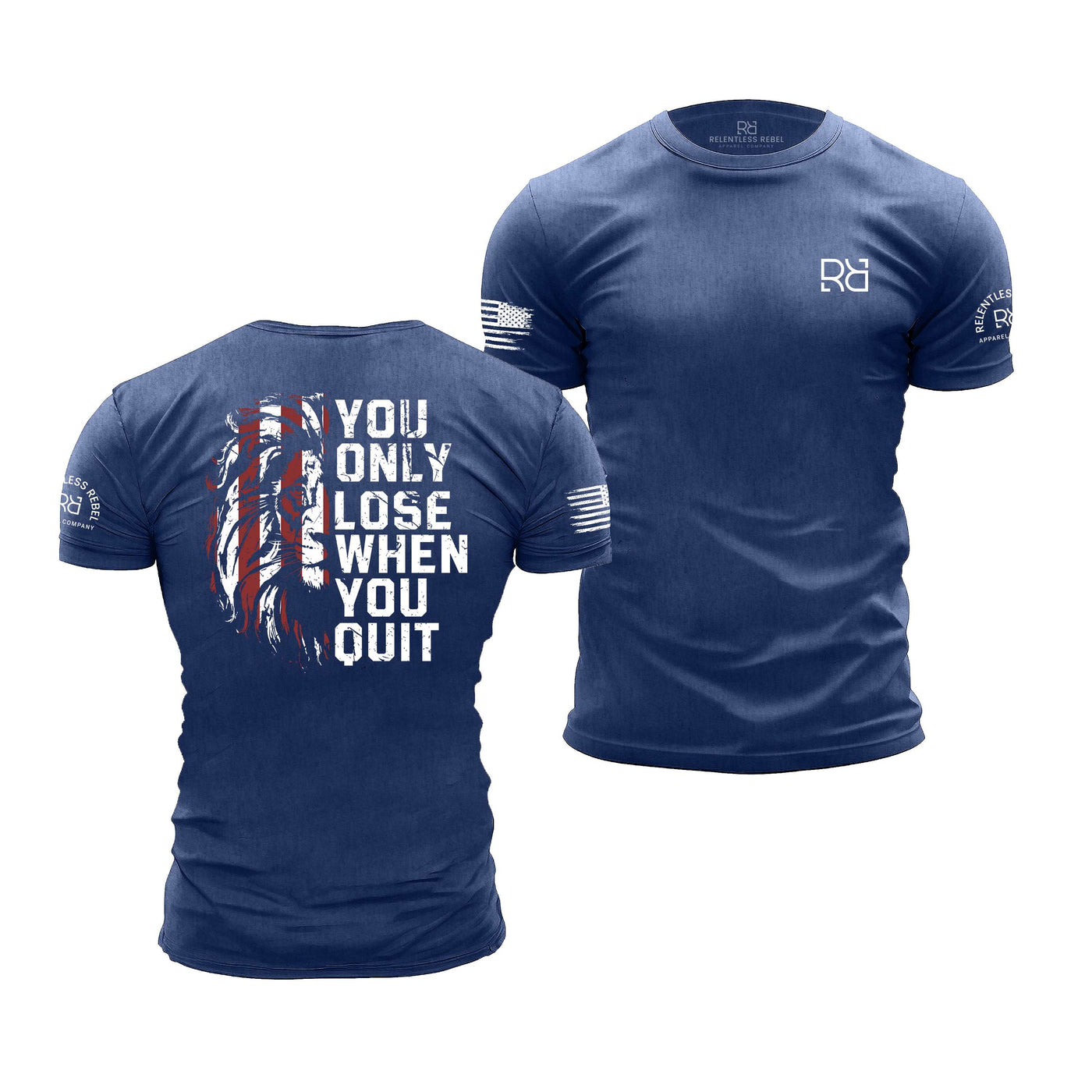 Rebel Blue Men's You Only Lose When You Quit Back Design Tee