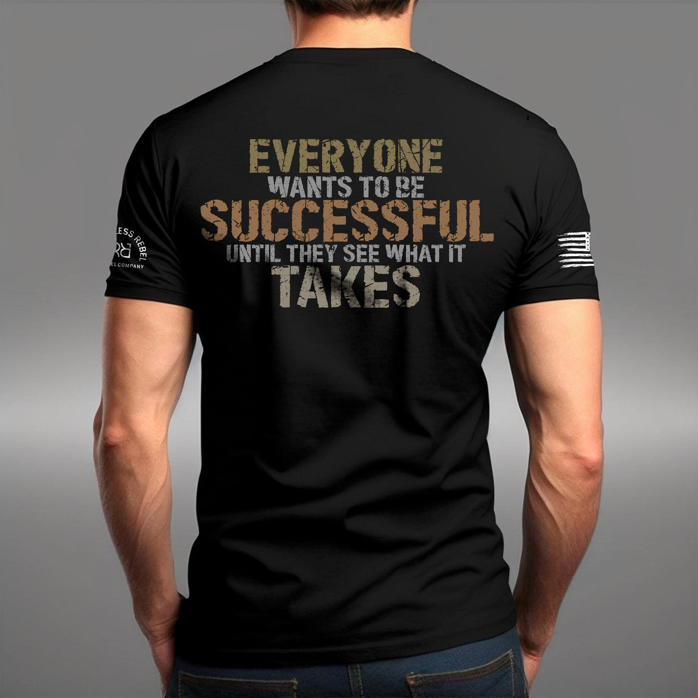 Man wearing Solid Black Men's Everyone Wants to Be Successful Back Design Tee