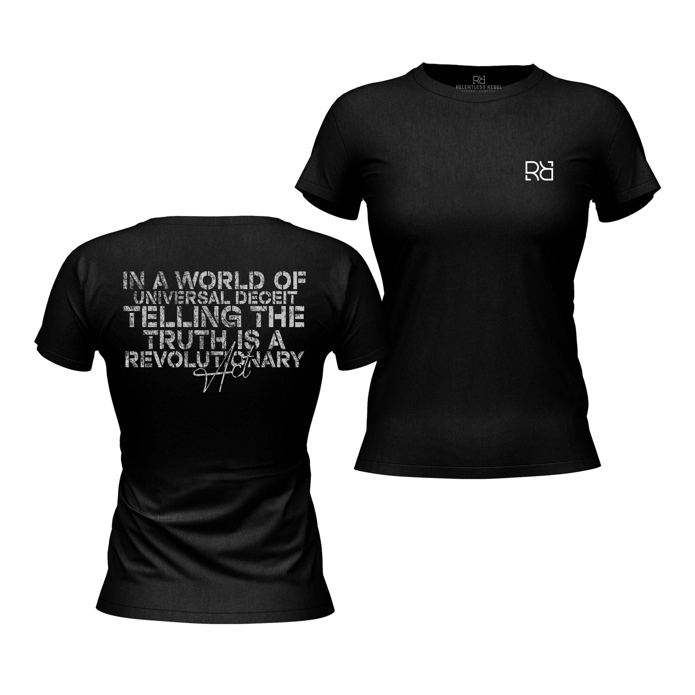 Solid Black Women's In a World of Universal Deceit... Back Design Tee