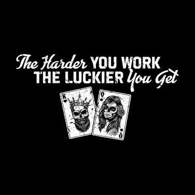The Harder You Work - The Luckier You Get | Men's Hoodie