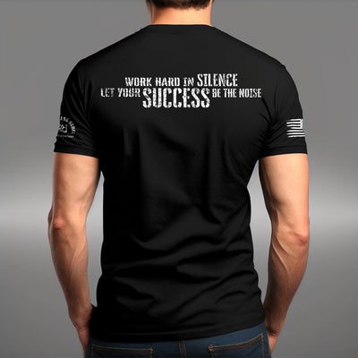 Work Hard In Silence - Let Success Be the Noise | Premium Men's Tee